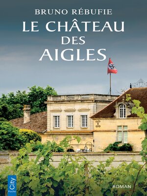 cover image of Le château des aigles